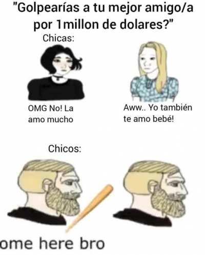 Ven acá bro