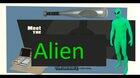 Meet The Alien (Help from U/bartolo14