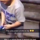 Angry toddler pulls knife on grown man